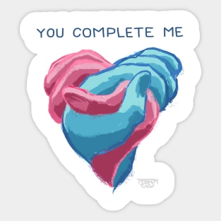 You Complete Me Sticker